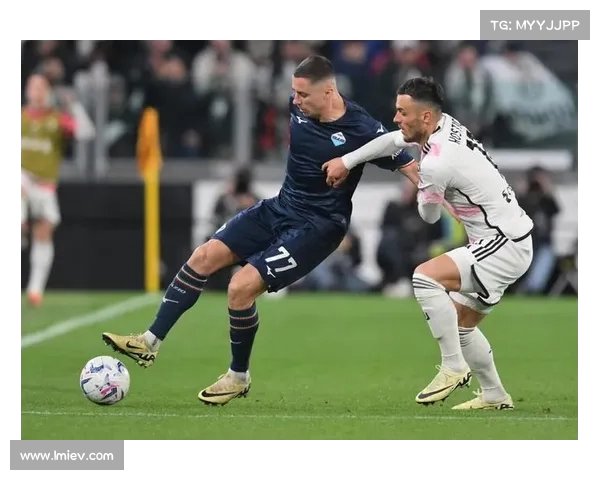 意大利杯尤文图斯对阵拉齐奥达尼洛长传策动